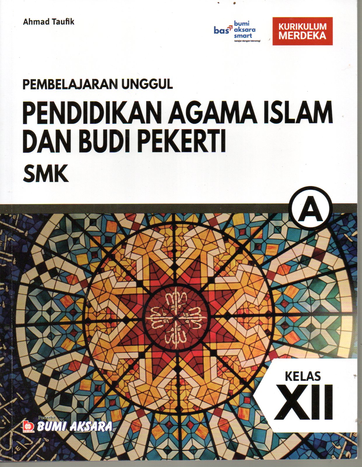 Pendidikan Agama Islam dan Budi Pekerti A  kelas X