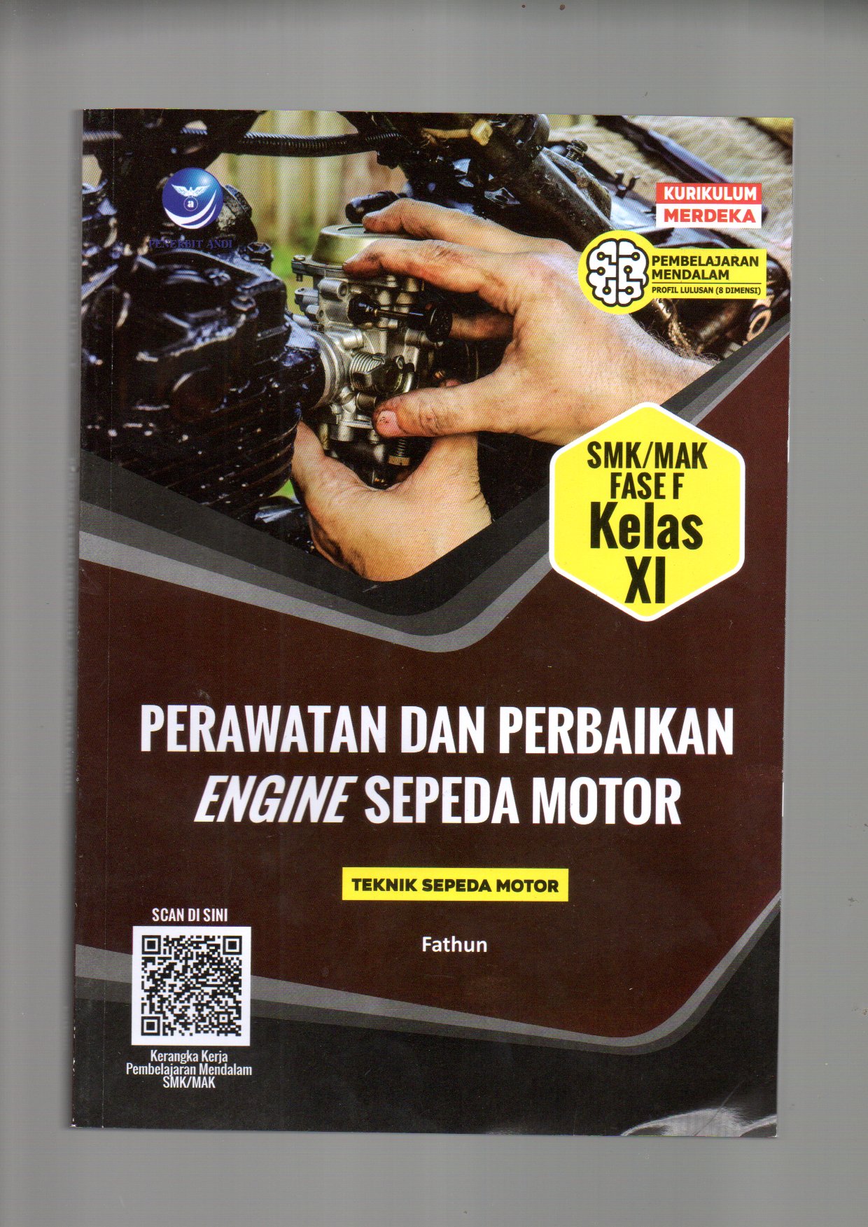 PERAWATAN DAN PERBAIKAN ENGINE SM KELAS XI