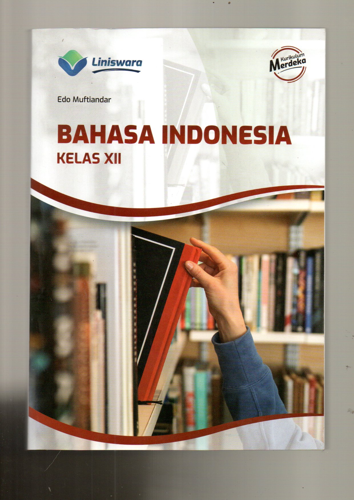 BAHASA INDONESIA XII